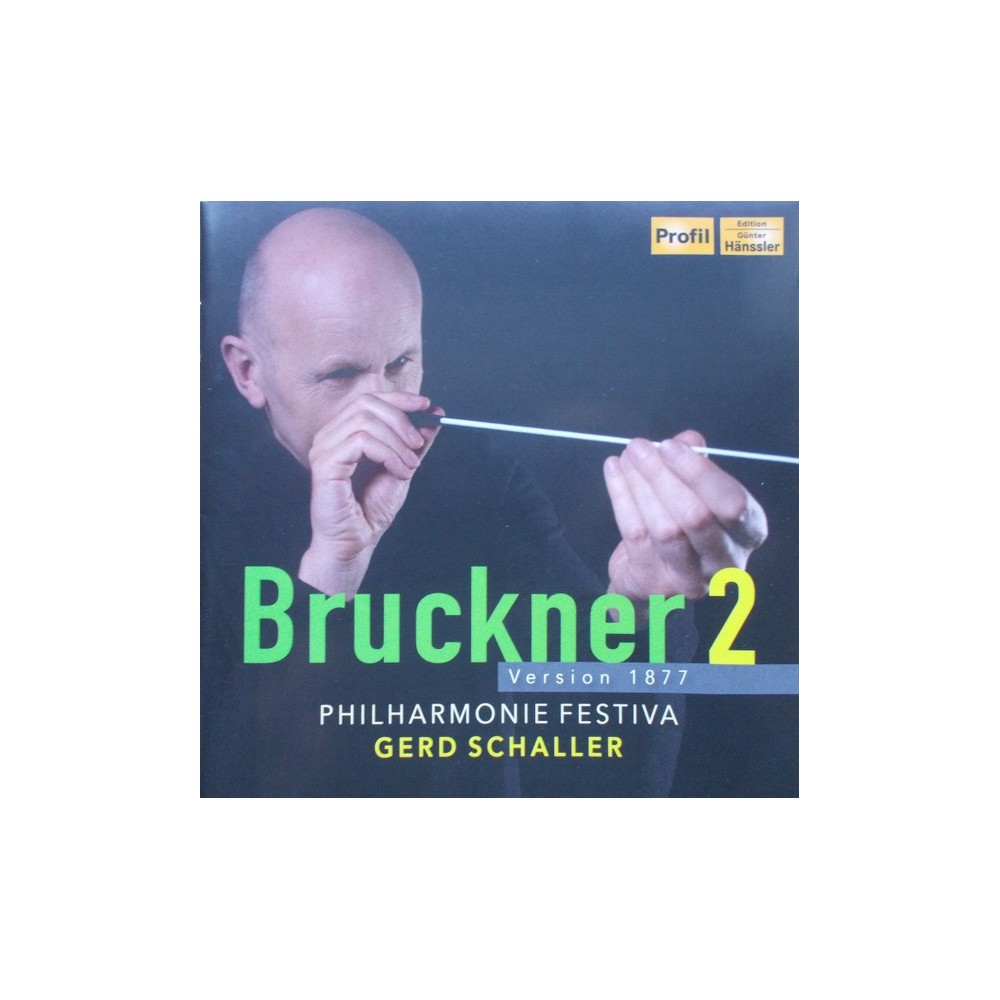 BRUCKNER - Schaller - Symphonie n°2 en ut mineur WAB 102..